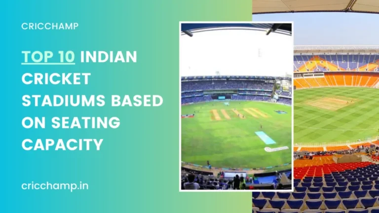 Top 10 Biggest Cricket Stadiums in India by Seating Capacity 2025